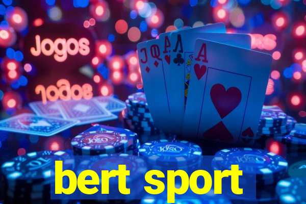 bert sport